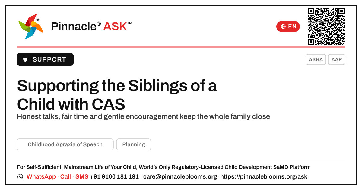 How do I support the siblings of a child with Childhood Apraxia of Speech? — Pinnacle Ask answer card with a short explanation and QR link