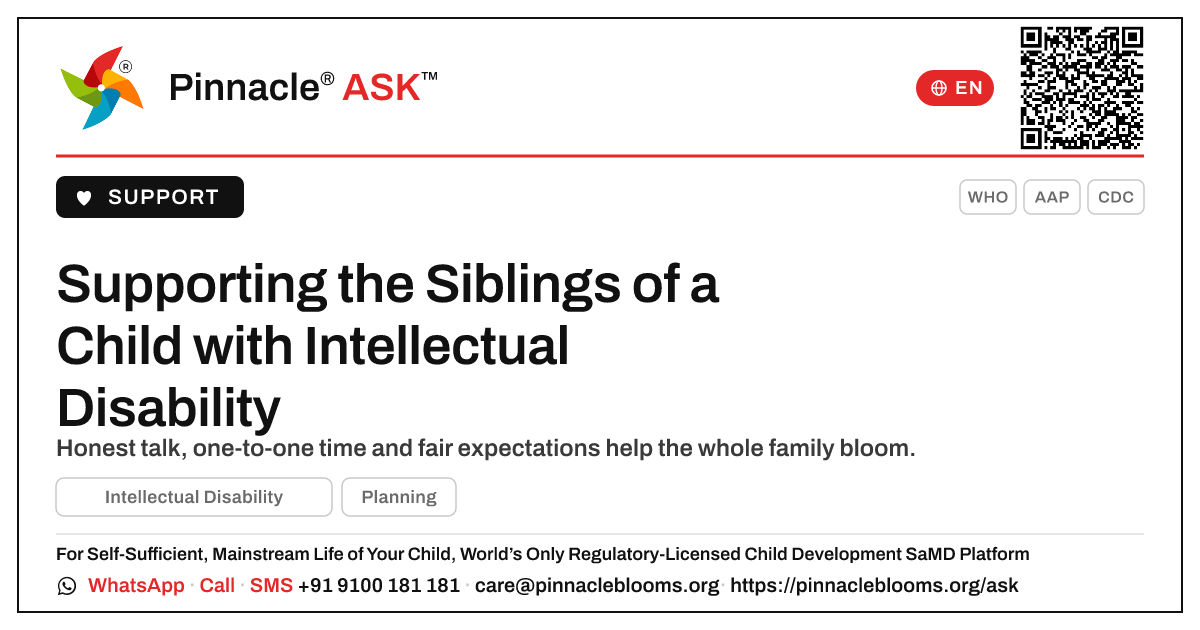 How do I support the siblings of a child with Intellectual Disability? — Pinnacle Ask answer card with a short explanation and QR link