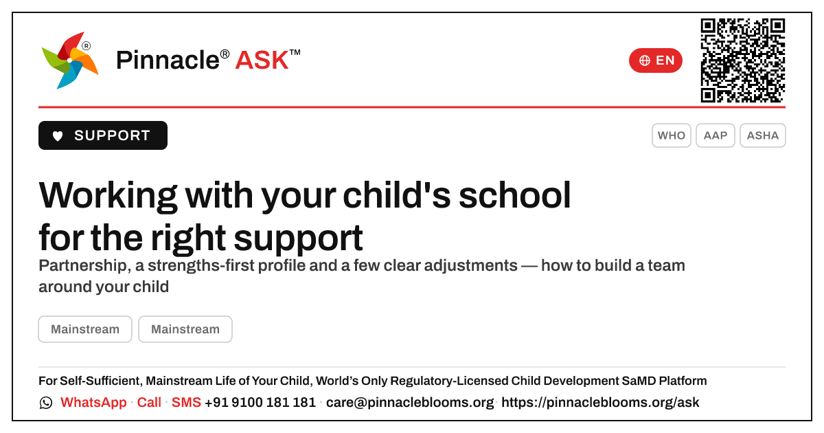 How do I work with my child's school to get the right support? — Pinnacle Ask answer card with a short explanation and QR link