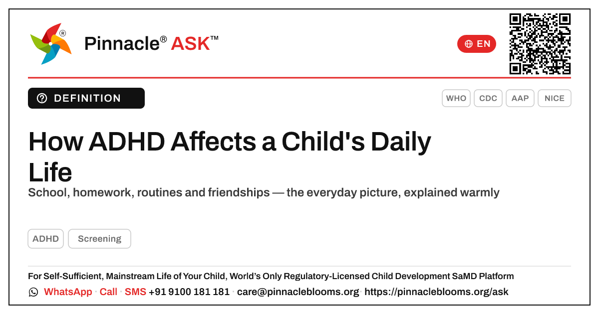 How does ADHD affect a child's daily life? — Pinnacle Ask answer card with a short explanation and QR link