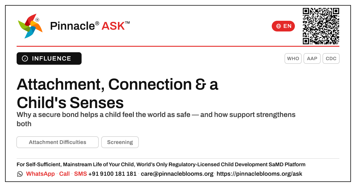 How Attachment Difficulties Affect Sensory Development — Pinnacle Ask answer card with a short explanation and QR link