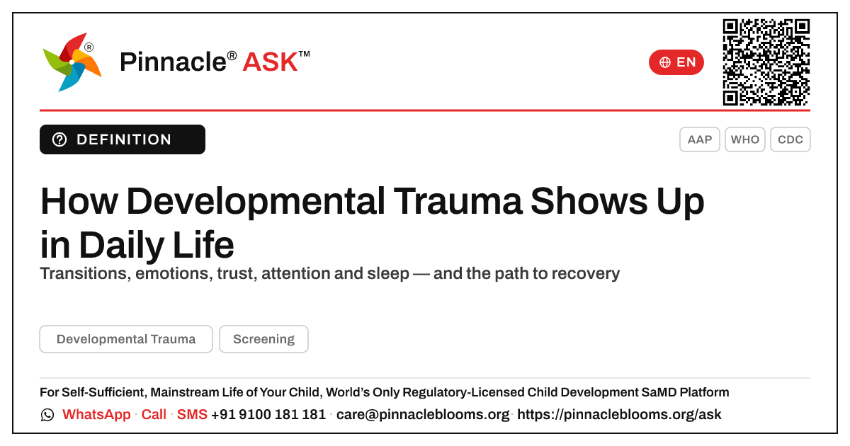 How Developmental Trauma Affects a Child's Daily Life — Pinnacle Ask answer card with a short explanation and QR link