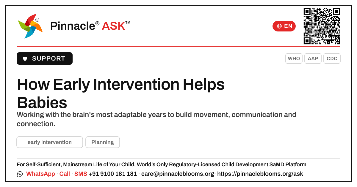 How does early intervention help babies? — Pinnacle Ask answer card with a short explanation and QR link