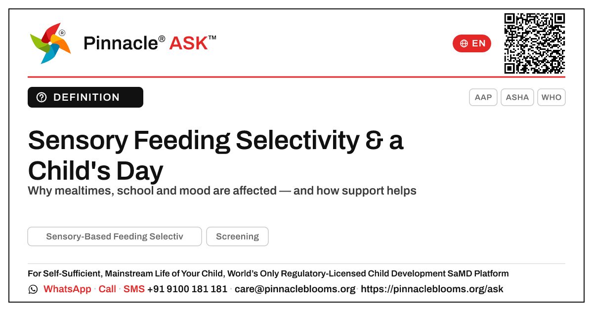 How Does Sensory-Based Feeding Selectivity Affect Daily Life? — Pinnacle Ask answer card with a short explanation and QR link