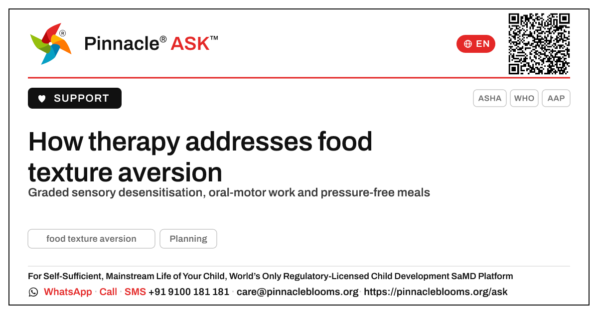 Therapy for food texture aversion in a child — Pinnacle Ask answer card with a short explanation and QR link