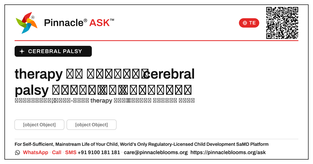 therapy ఒక పిల్లవాడికి cerebral palsyతో అభివృద్ధి చెందడానికి ఎలా సహాయపడుతుంది? — Pinnacle Ask answer card with a short explanation and QR link