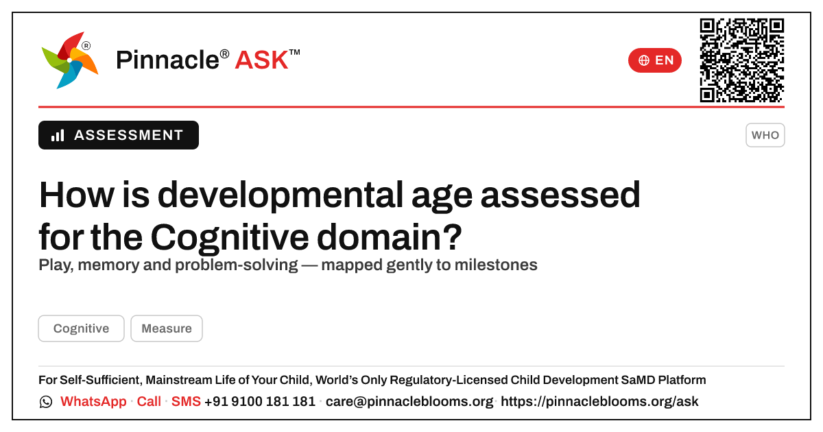 How developmental age is assessed for the Cognitive domain — Pinnacle Ask answer card with a short explanation and QR link