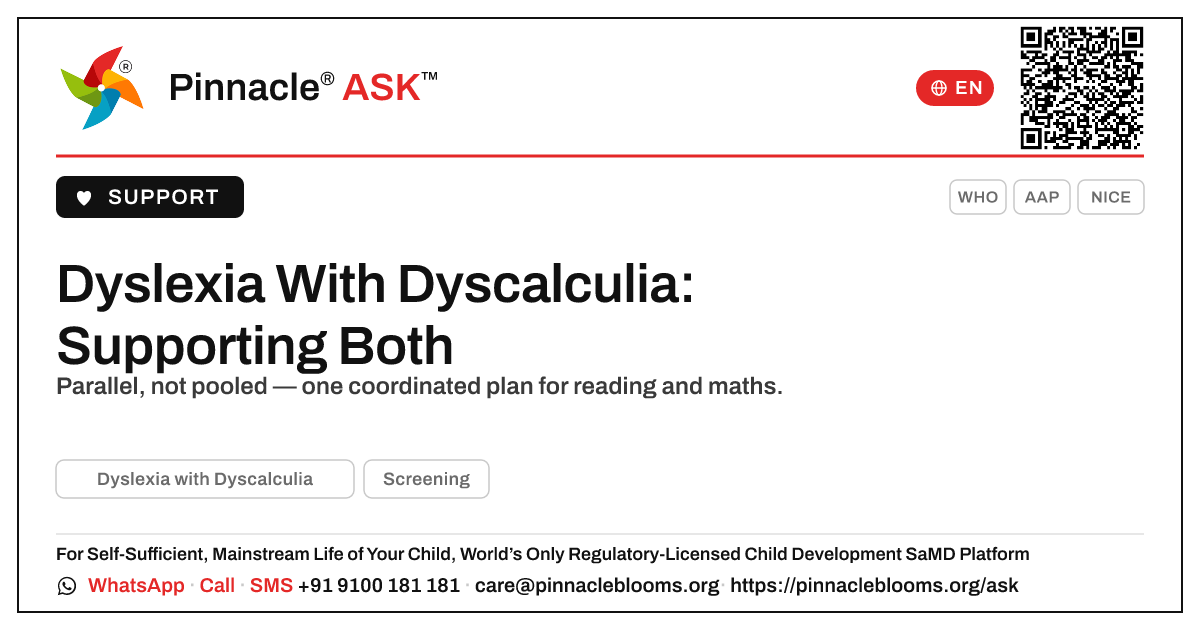 How is Dyslexia managed when it occurs together with Dyscalculia? — Pinnacle Ask answer card with a short explanation and QR link