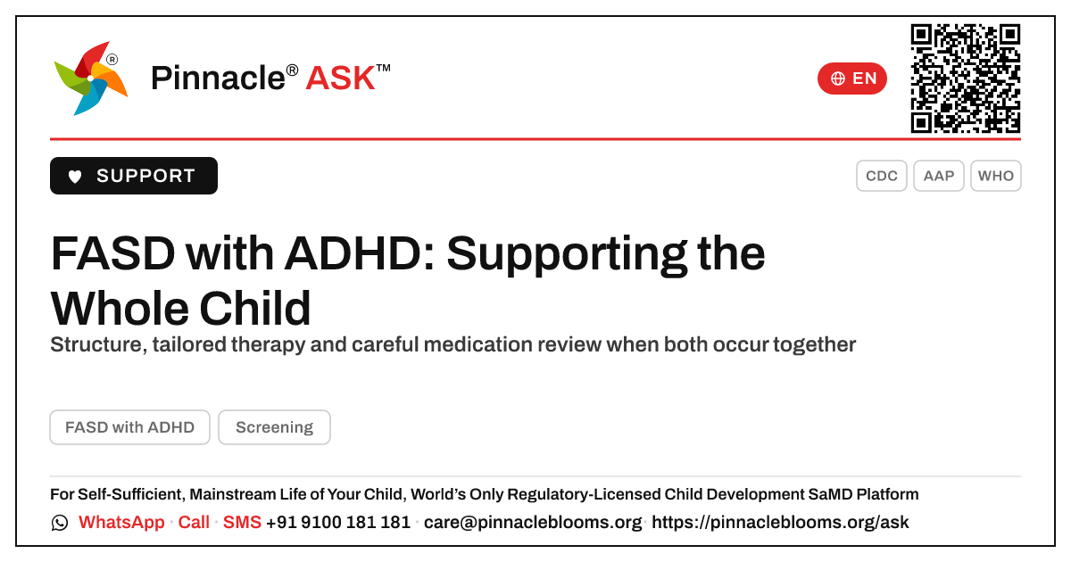 How is FASD managed when it occurs together with ADHD? — Pinnacle Ask answer card with a short explanation and QR link
