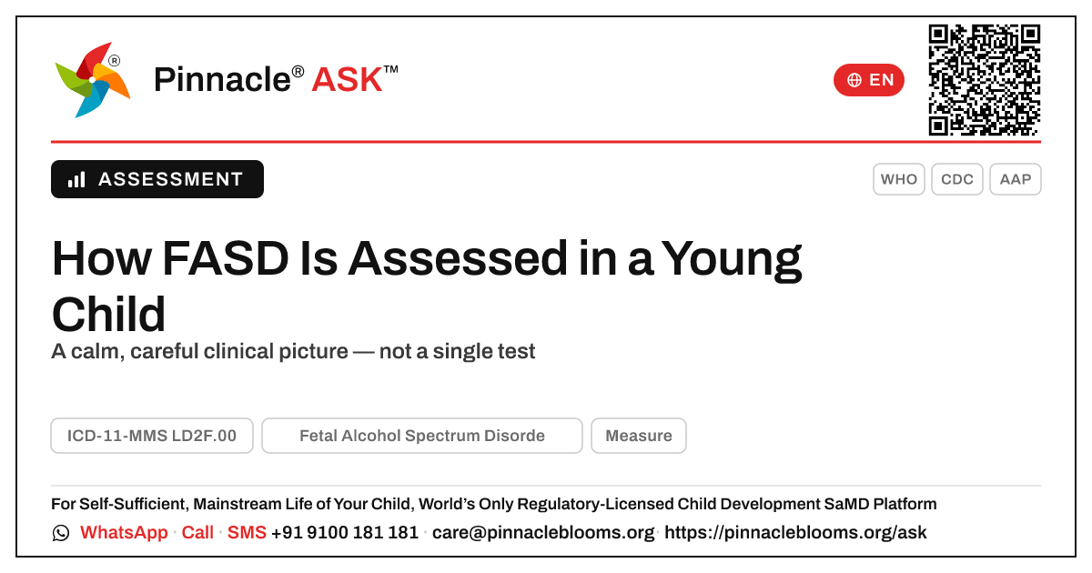How Fetal Alcohol Spectrum Disorder Is Assessed in a Young Child — Pinnacle Ask answer card with a short explanation and QR link