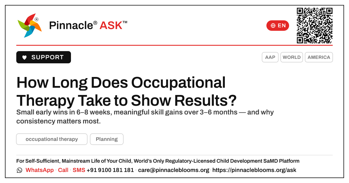 How Long Does Occupational Therapy Take to Show Results? — Pinnacle Ask answer card with a short explanation and QR link