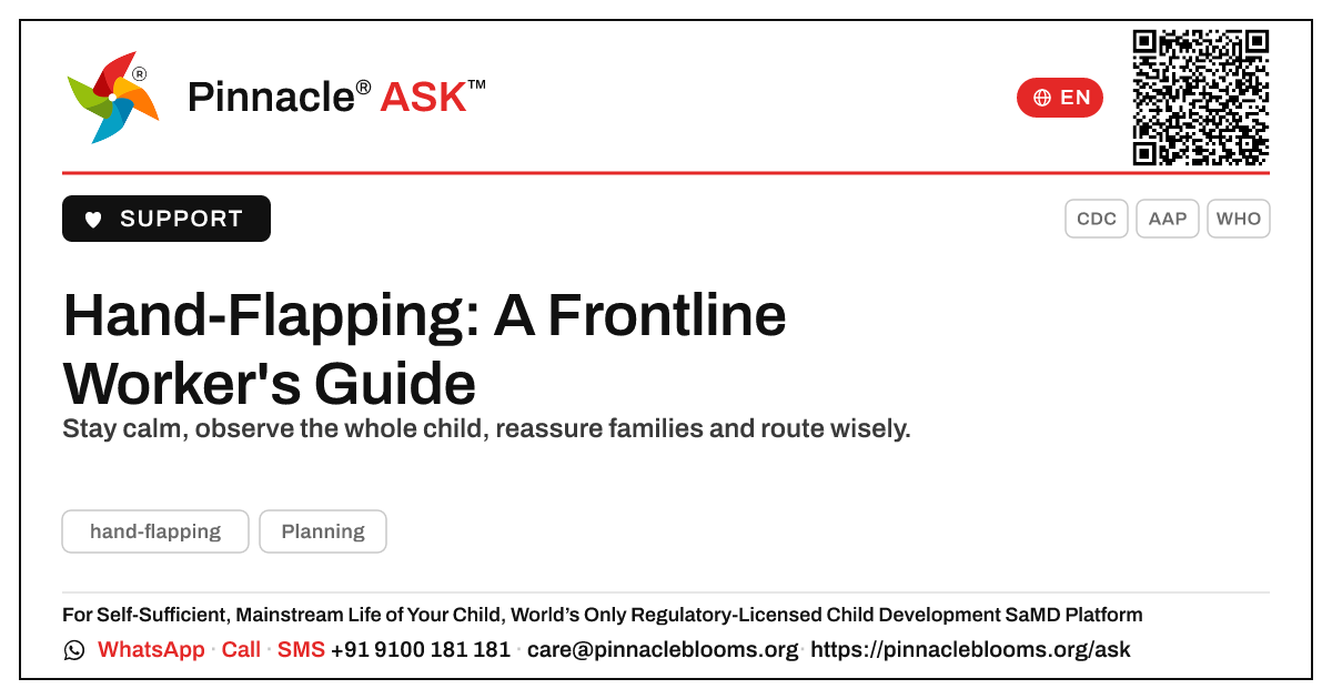 How should a frontline worker respond to hand-flapping in a child? — Pinnacle Ask answer card with a short explanation and QR link