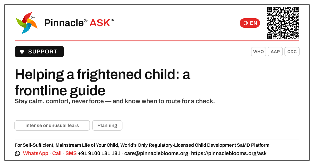 How should a frontline worker respond to intense or unusual fears in a child? — Pinnacle Ask answer card with a short explanation and QR link