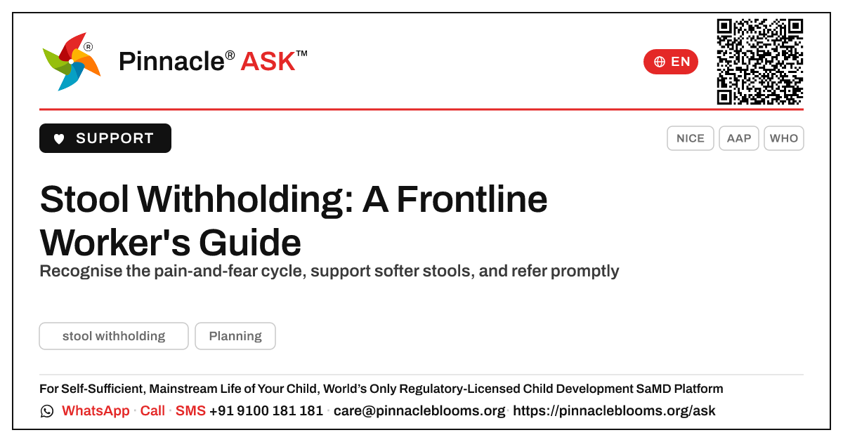 How should a frontline worker respond to stool withholding in a child? — Pinnacle Ask answer card with a short explanation and QR link