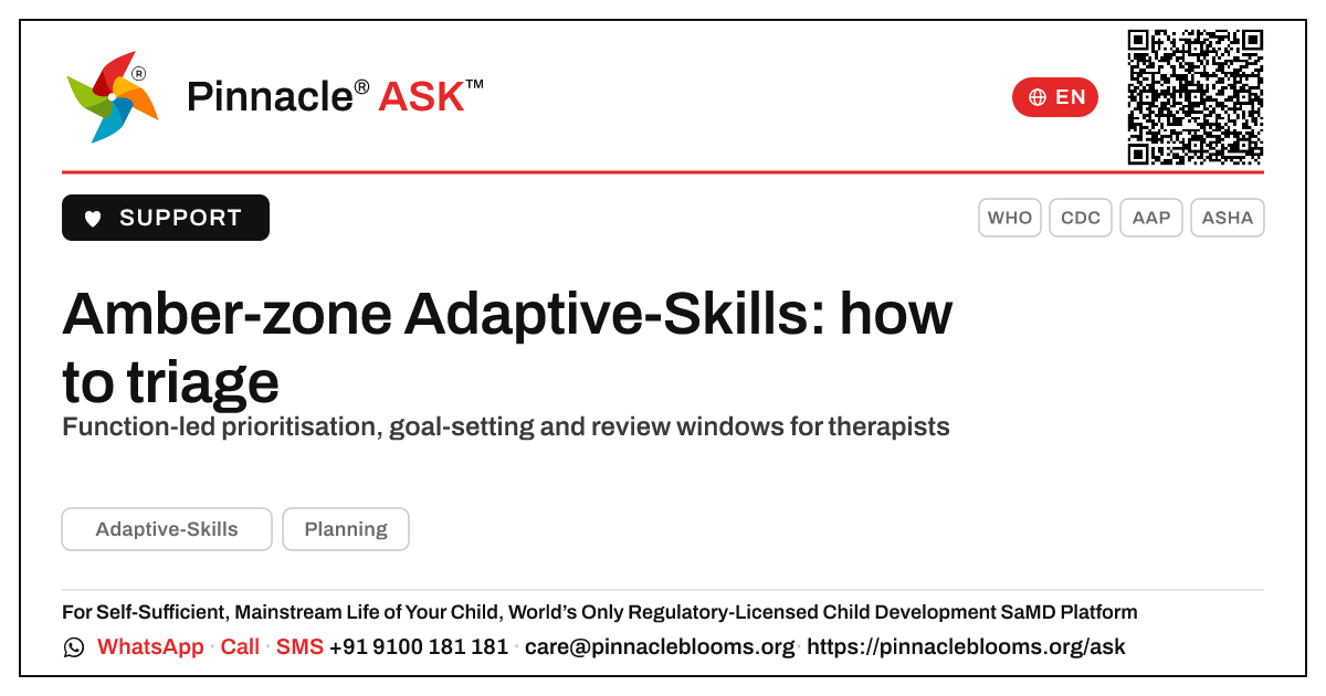 How should a therapist prioritise a child in the amber zone for Adaptive-Skills? — Pinnacle Ask answer card with a short explanation and QR link