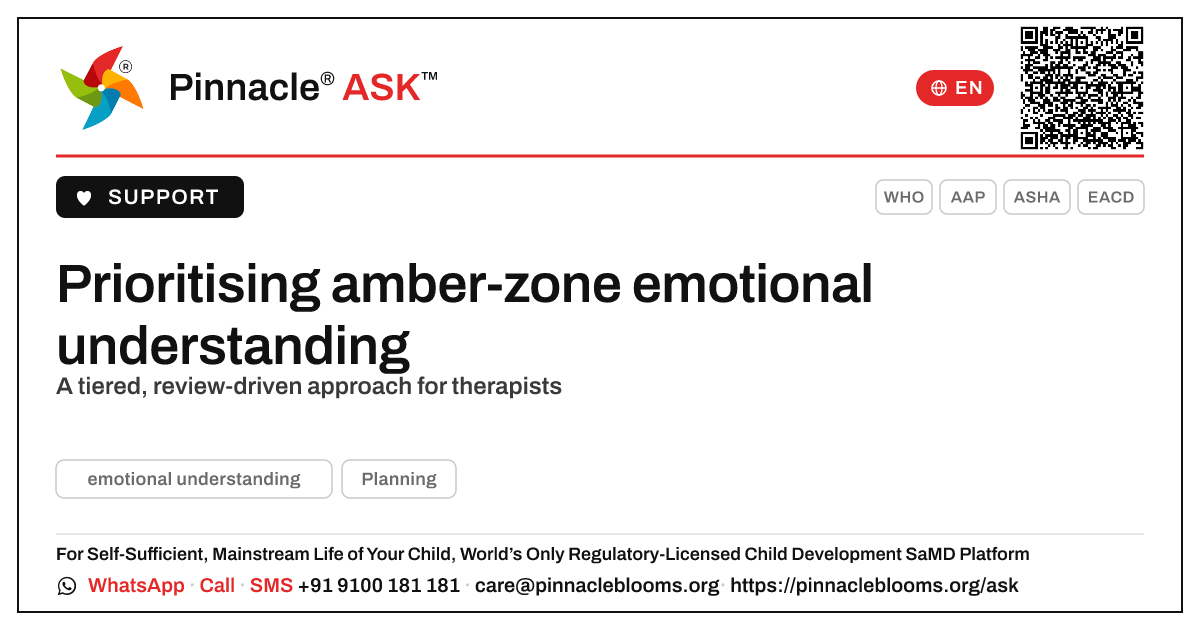 Prioritising a child in the amber zone for emotional understanding — Pinnacle Ask answer card with a short explanation and QR link