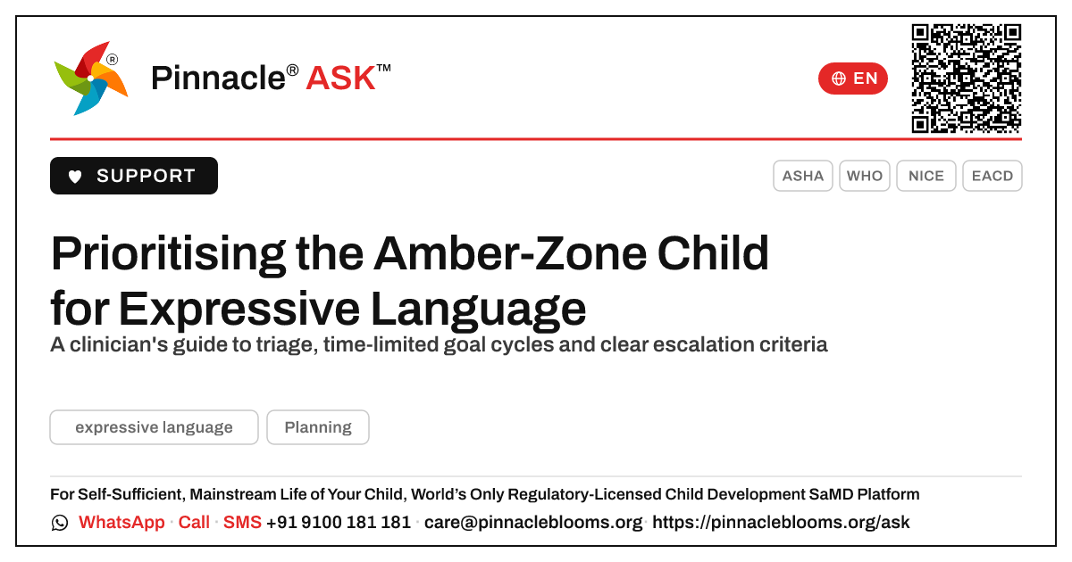 How should a therapist prioritise a child in the amber zone for expressive language? — Pinnacle Ask answer card with a short explanation and QR link