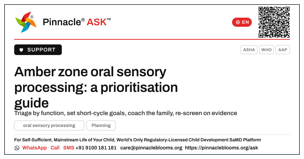 Prioritising an amber-zone oral sensory processing profile — Pinnacle Ask answer card with a short explanation and QR link