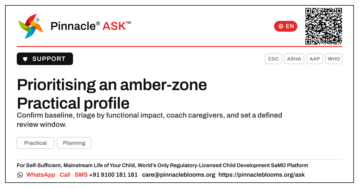 How should a therapist prioritise a child in the amber zone for Practical? — Pinnacle Ask answer card with a short explanation and QR link