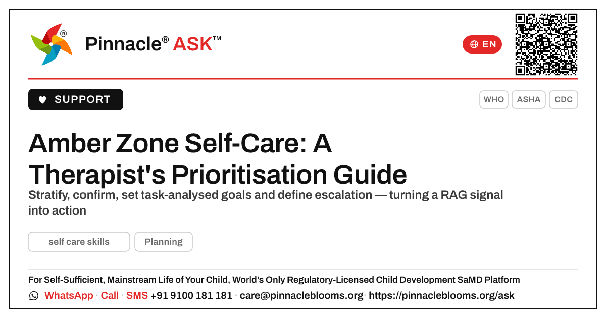 How should a therapist prioritise a child in the amber zone for self-care skills? — Pinnacle Ask answer card with a short explanation and QR link