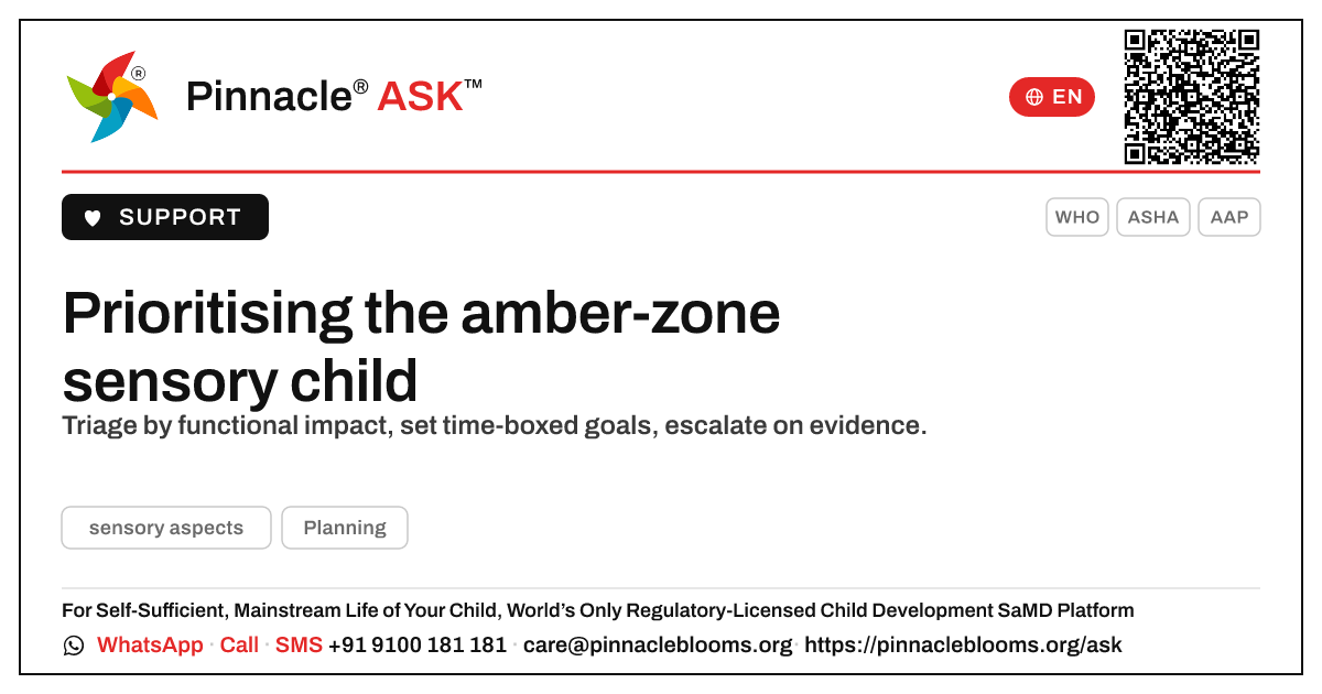 How to prioritise an amber-zone sensory child — Pinnacle Ask answer card with a short explanation and QR link
