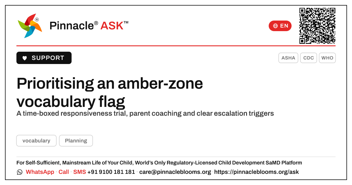 How should a therapist prioritise a child in the amber zone for vocabulary? — Pinnacle Ask answer card with a short explanation and QR link