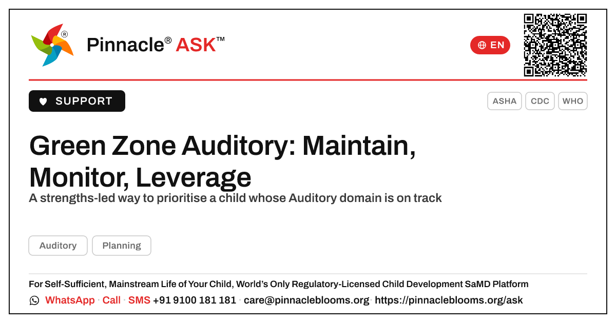 How should a therapist prioritise a child who is in the green zone for Auditory? — Pinnacle Ask answer card with a short explanation and QR link