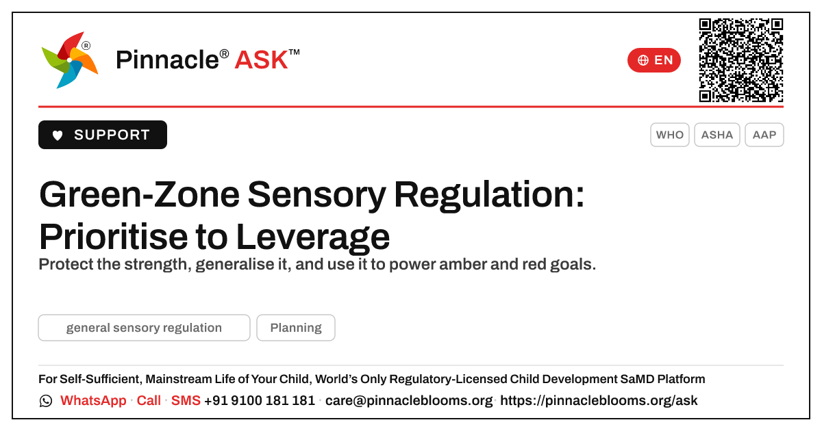 Prioritising the Green-Zone Child in Sensory Regulation — Pinnacle Ask answer card with a short explanation and QR link