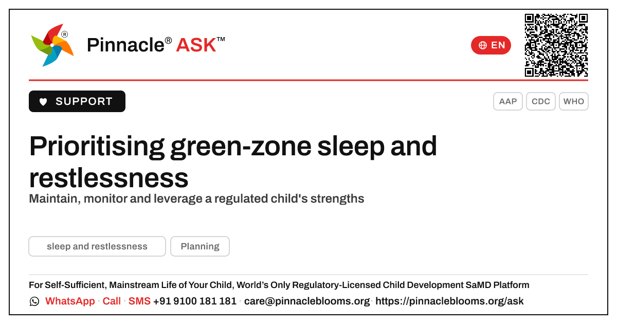 How to prioritise a green-zone child for sleep and restlessness — Pinnacle Ask answer card with a short explanation and QR link