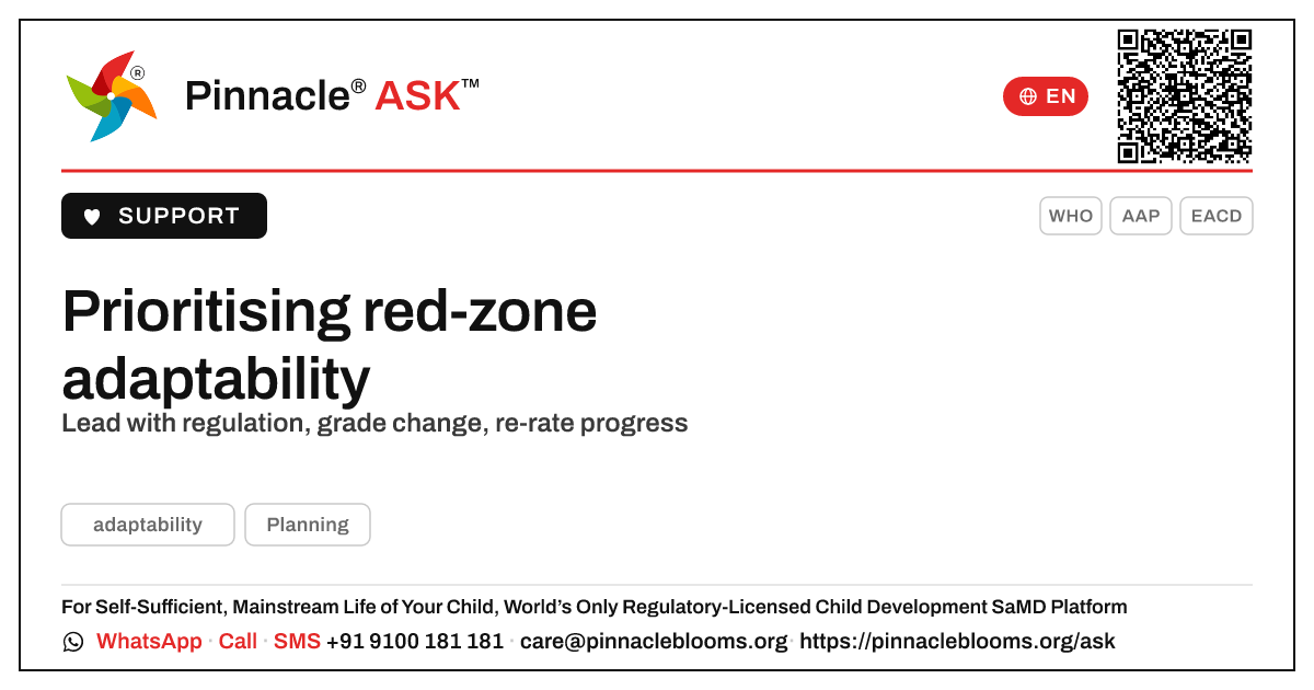 How should a therapist prioritise a child in the red zone for adaptability? — Pinnacle Ask answer card with a short explanation and QR link