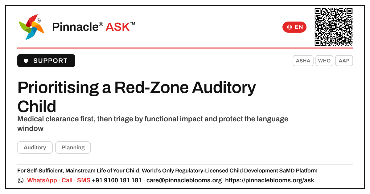 How should a therapist prioritise a child who is in the red zone for Auditory? — Pinnacle Ask answer card with a short explanation and QR link