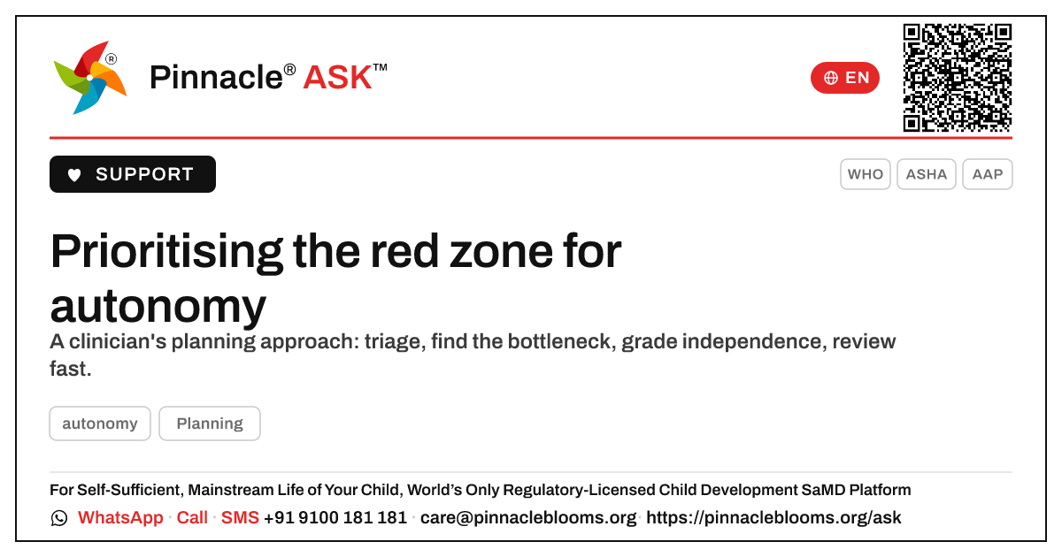 How should a therapist prioritise a child in the red zone for autonomy? — Pinnacle Ask answer card with a short explanation and QR link