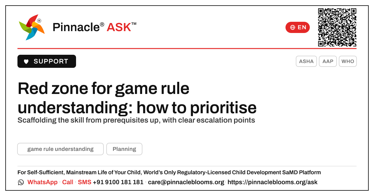 Prioritising a child in the red zone for game rule understanding — Pinnacle Ask answer card with a short explanation and QR link
