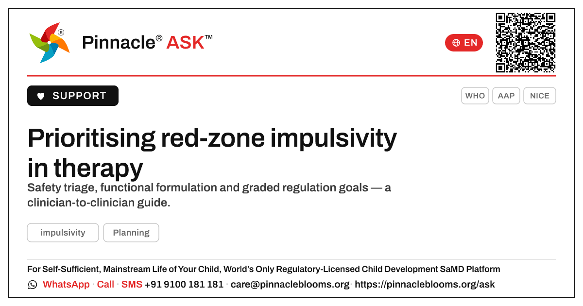 How should a therapist prioritise a child in the red zone for impulsivity? — Pinnacle Ask answer card with a short explanation and QR link
