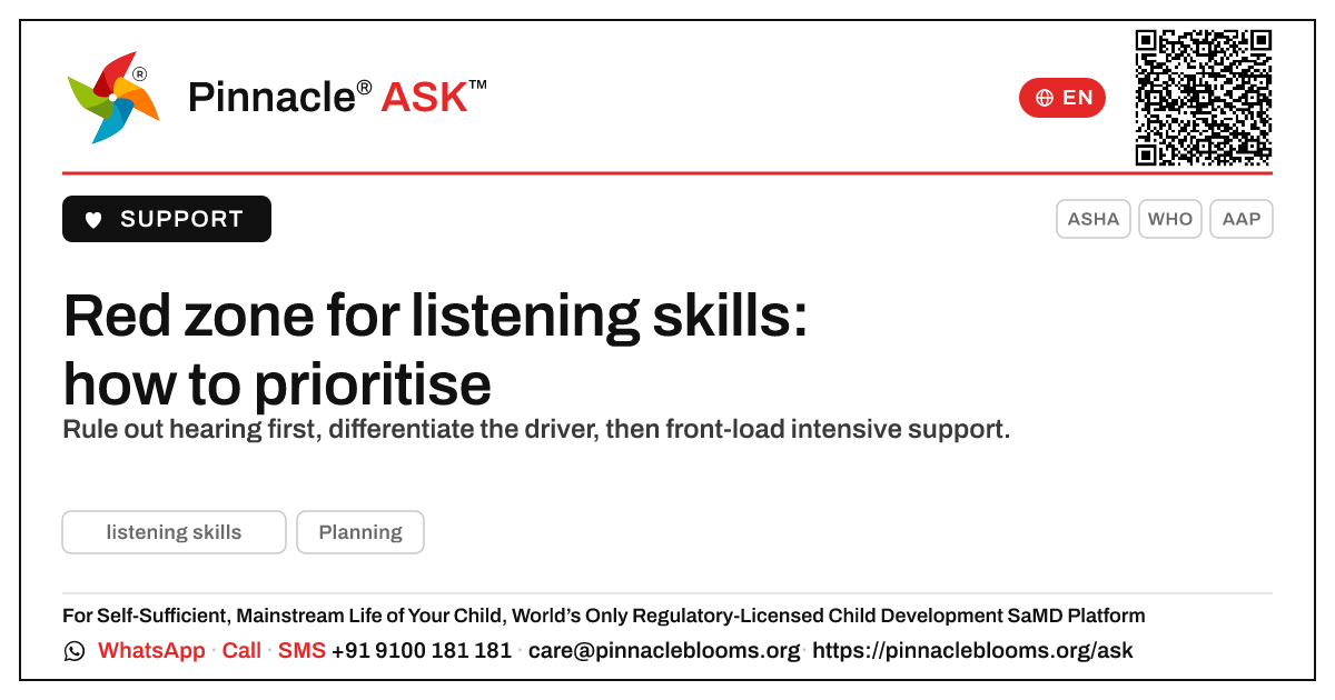 How should a therapist prioritise a child in the red zone for listening skills? — Pinnacle Ask answer card with a short explanation and QR link