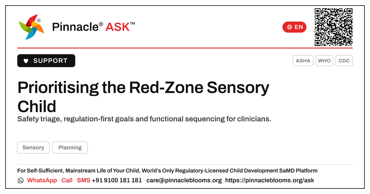 How should a therapist prioritise a child in the red zone for Sensory? — Pinnacle Ask answer card with a short explanation and QR link