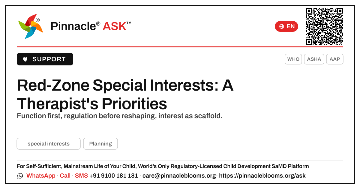 How should a therapist prioritise a child in the red zone for special interests? — Pinnacle Ask answer card with a short explanation and QR link