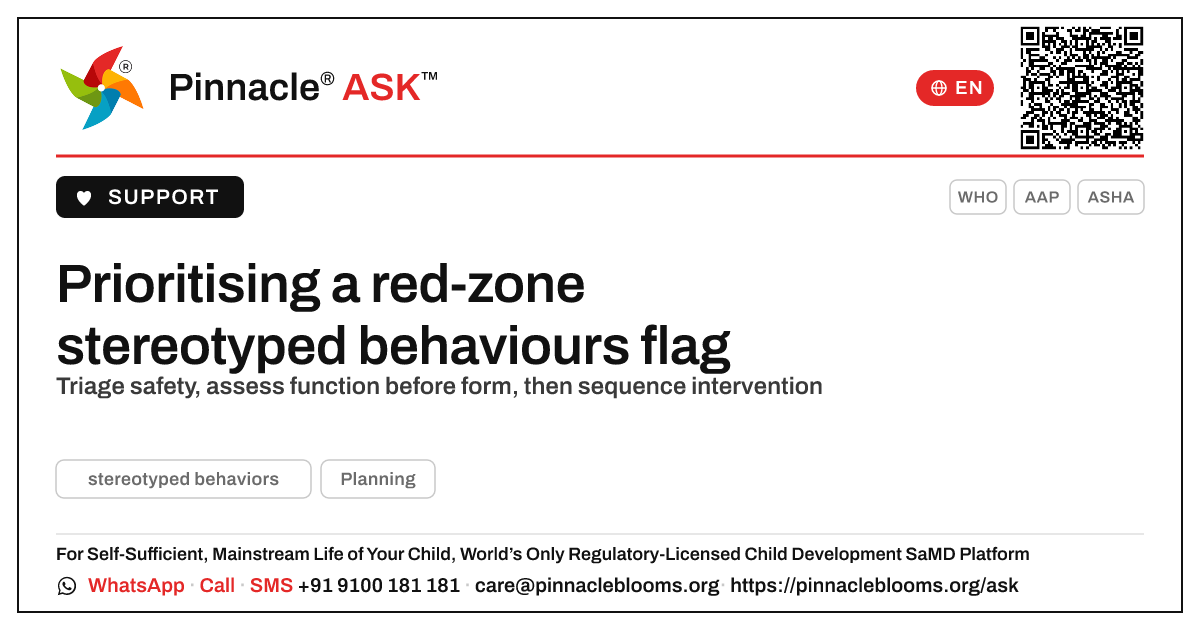 How should a therapist prioritise a child in the red zone for stereotyped behaviours? — Pinnacle Ask answer card with a short explanation and QR link