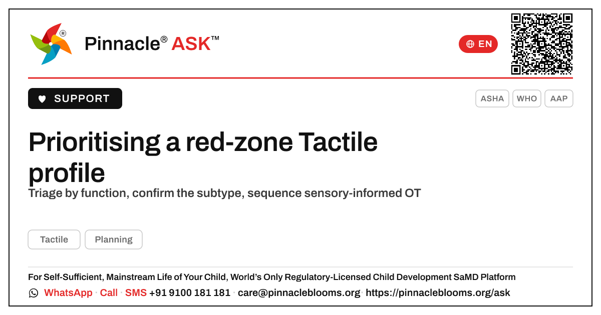 How should a therapist prioritise a child in the red zone for Tactile? — Pinnacle Ask answer card with a short explanation and QR link