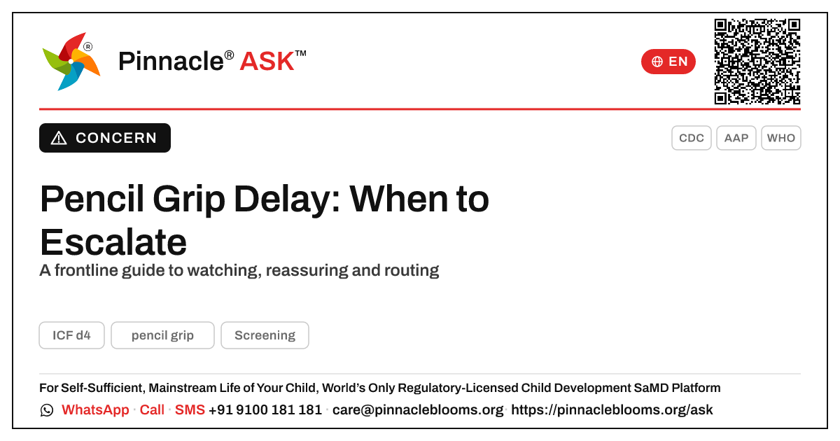 When should a frontline worker escalate a delayed pencil grip? — Pinnacle Ask answer card with a short explanation and QR link