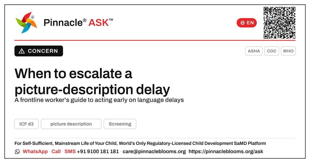 When to escalate a child who cannot describe a picture — Pinnacle Ask answer card with a short explanation and QR link
