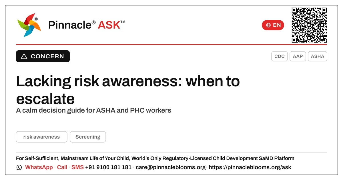 When to escalate if a child lacks risk awareness — Pinnacle Ask answer card with a short explanation and QR link