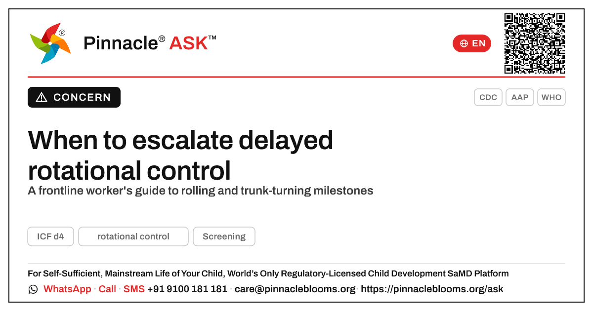 When to escalate delayed rotational control — Pinnacle Ask answer card with a short explanation and QR link