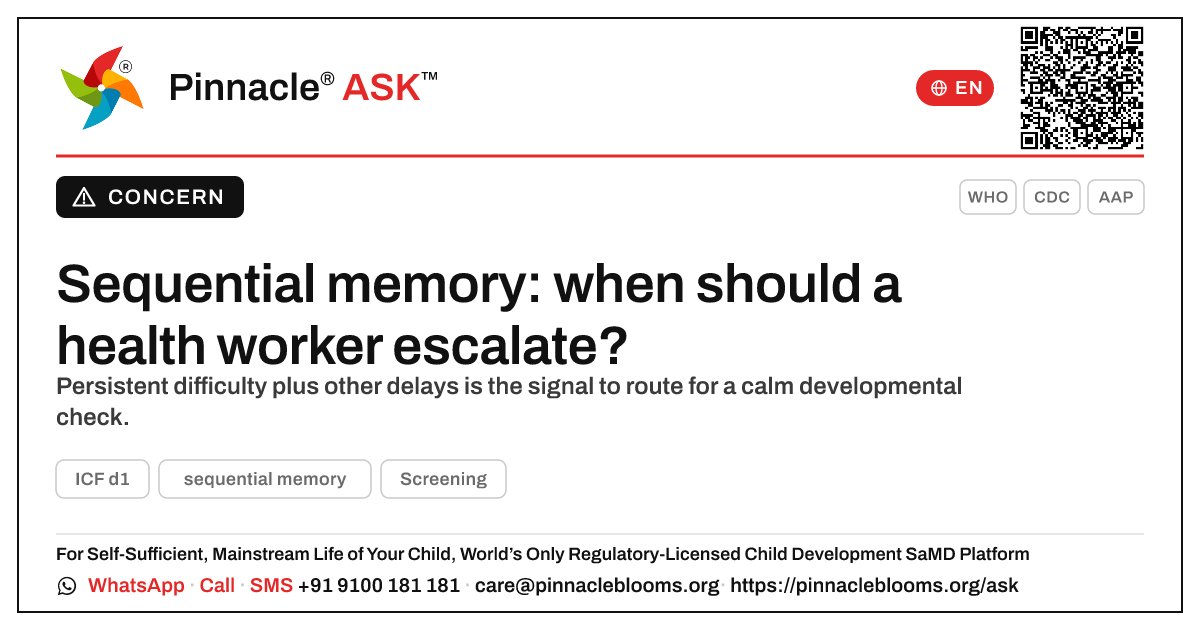 When to escalate a child's sequential memory concern — Pinnacle Ask answer card with a short explanation and QR link