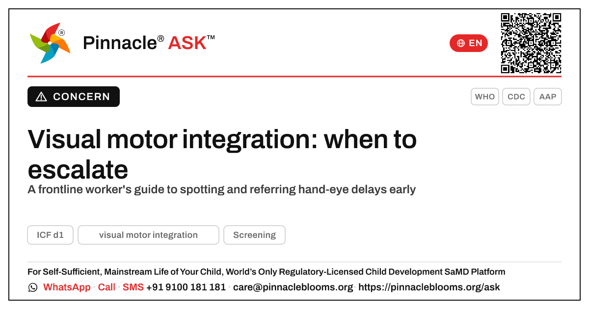 When to escalate a child's visual motor integration delay — Pinnacle Ask answer card with a short explanation and QR link