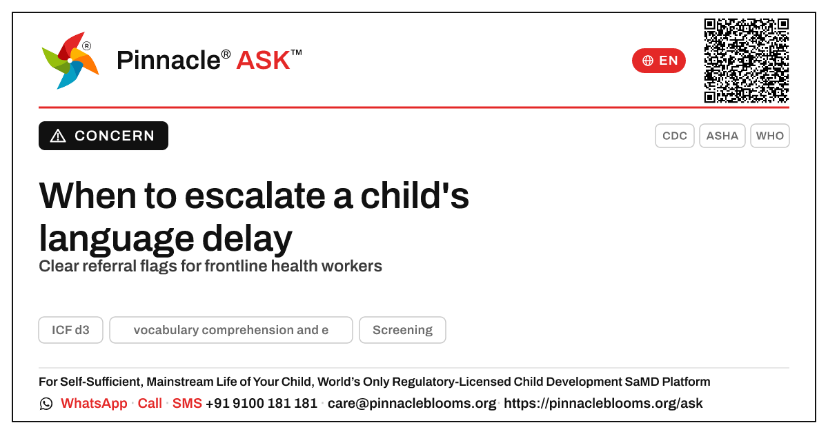 When to escalate a child's language delay — Pinnacle Ask answer card with a short explanation and QR link
