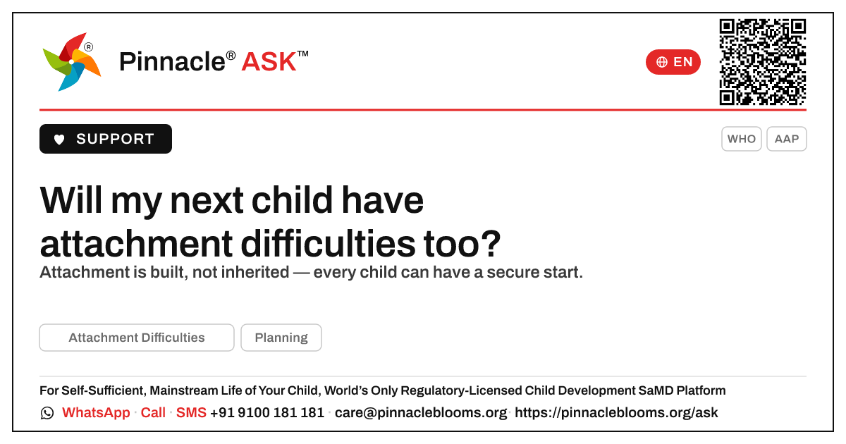 Can attachment difficulties pass from one child to the next? — Pinnacle Ask answer card with a short explanation and QR link