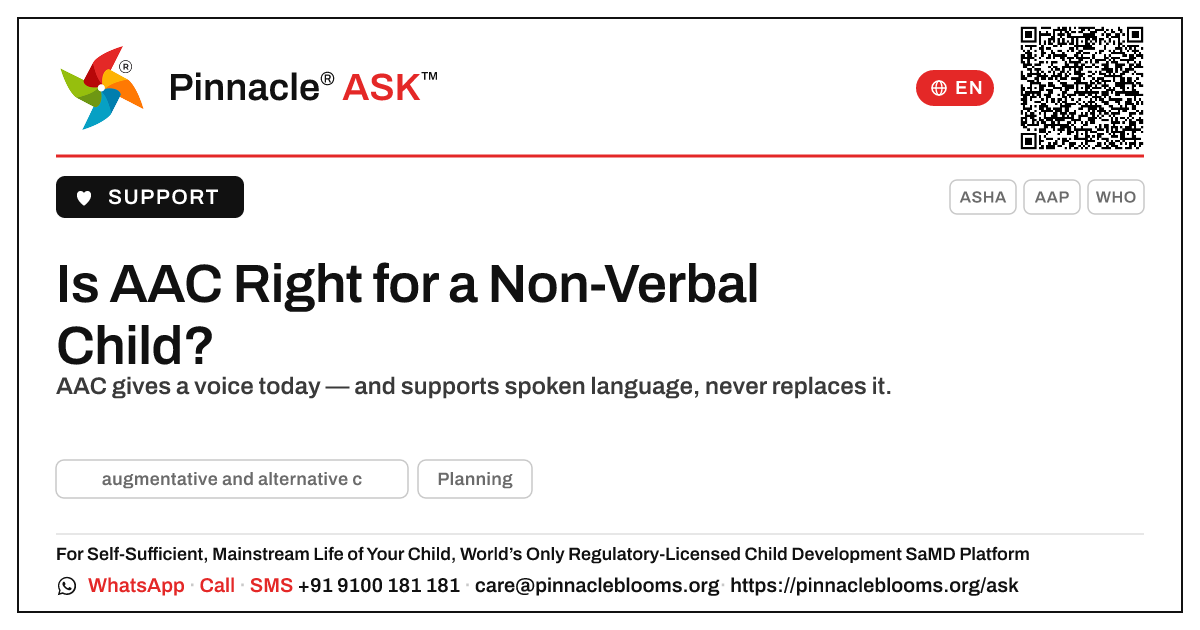 Is AAC the right therapy for a non-verbal or minimally verbal child? — Pinnacle Ask answer card with a short explanation and QR link