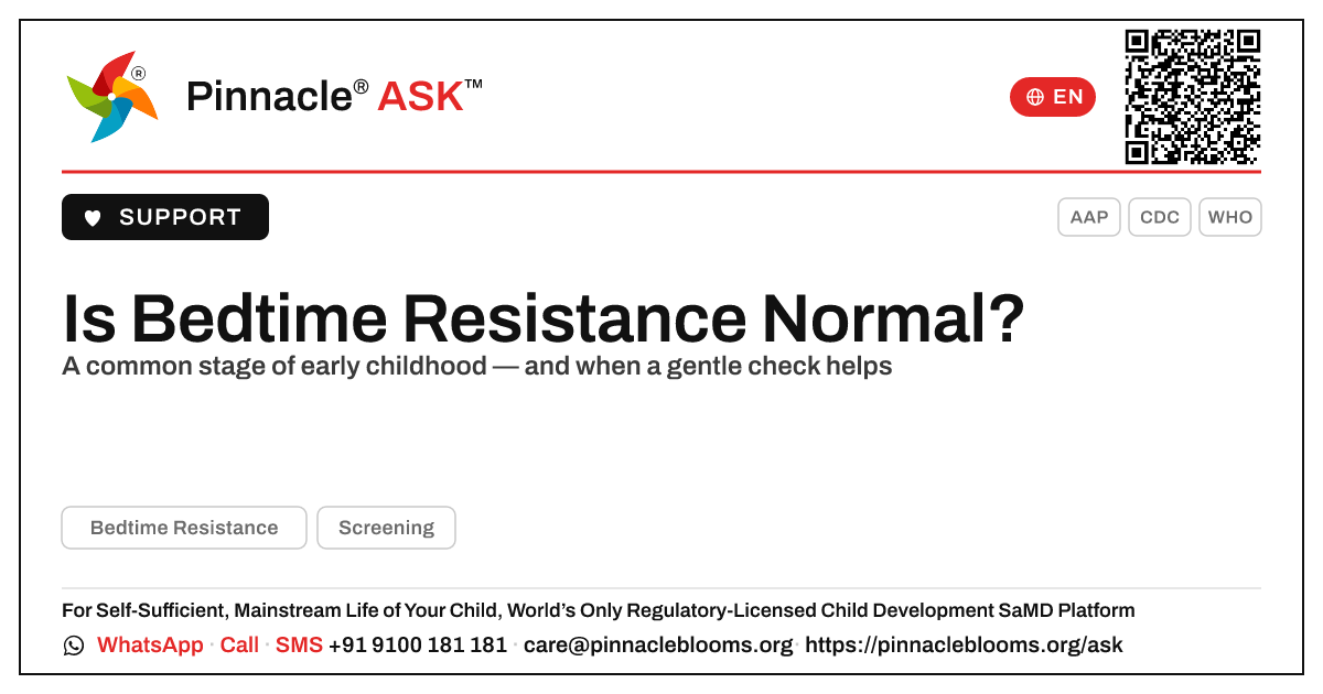 Is Bedtime Resistance a Normal Part of Child Development? — Pinnacle Ask answer card with a short explanation and QR link