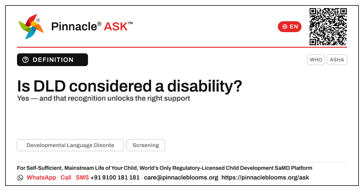 Is Developmental Language Disorder considered a disability? — Pinnacle Ask answer card with a short explanation and QR link